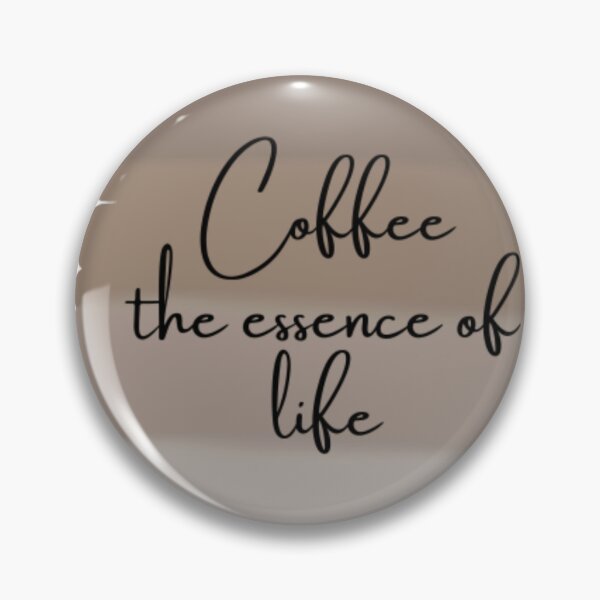 Item preview, Coffee the essence of life, for all coffee lovers  designed and sold by Sanaura.