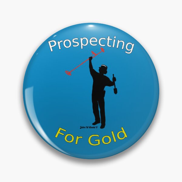 Item preview, Metal Detecting Mining Logo Prospecting For Gold  designed and sold by starcraft542.