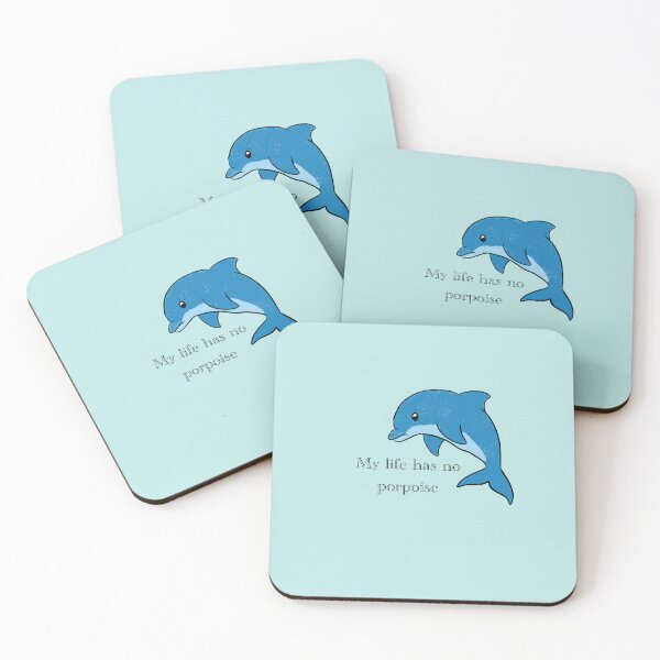 Item preview, My Life Has No Porpoise - Dolphin designed and sold by bradenjay99.