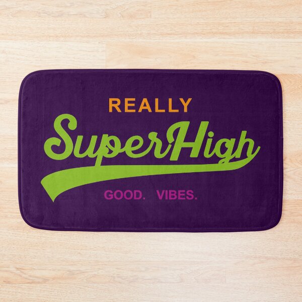 Item preview, Really Super High - Good Vibes designed and sold by idjy.