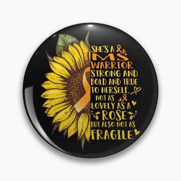 Item preview, She is a MS Warrior Strong and Bold and True to Herself not as Lovely as a ROSE but also not as FRAGILE designed and sold by EdithShop59.