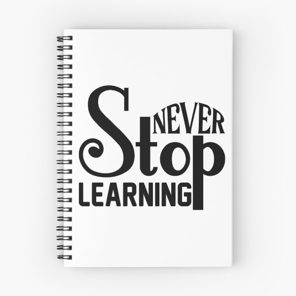 Item preview, never stop learning designed and sold by sweetanndspooky.