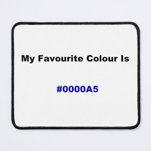 Item preview, My Favourite Colour Is #0000A5 designed and sold by kiippers.