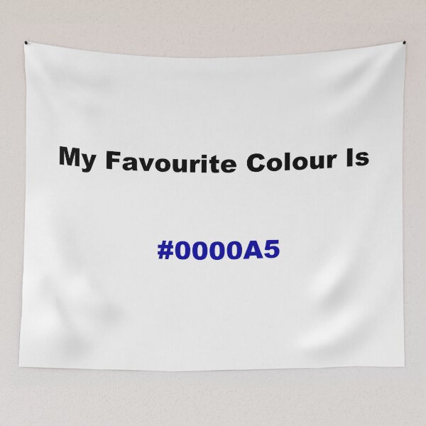 Item preview, My Favourite Colour Is #0000A5 designed and sold by kiippers.