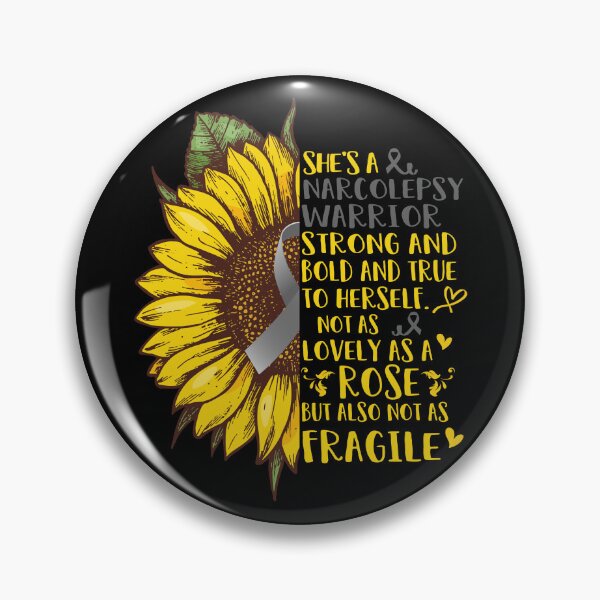 Item preview, She is a Narcolepsy Warrior Strong and Bold and True to Herself not as Lovely as a ROSE but also not as FRAGILE designed and sold by EdithShop59.