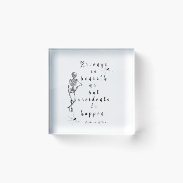 Item preview, Revenge is beneath me,but accidents do happen designed and sold by SanelaLuckyStar.