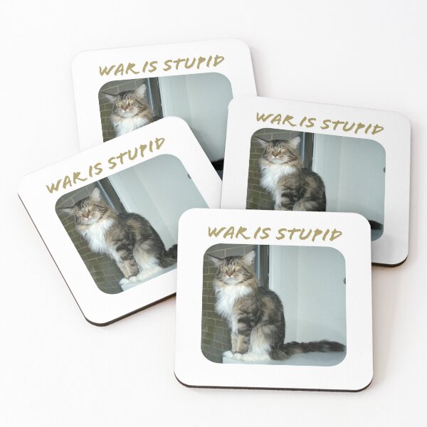 Item preview, The Tabby Main Coon Cat Says "WAR IS STUPID". designed and sold by TechLaughs.