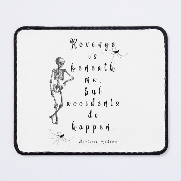 Item preview, Revenge is beneath me,but accidents do happen designed and sold by SanelaLuckyStar.