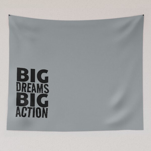 Item preview, BIG DREAMS BIG ACTION designed and sold by Rehaaam.