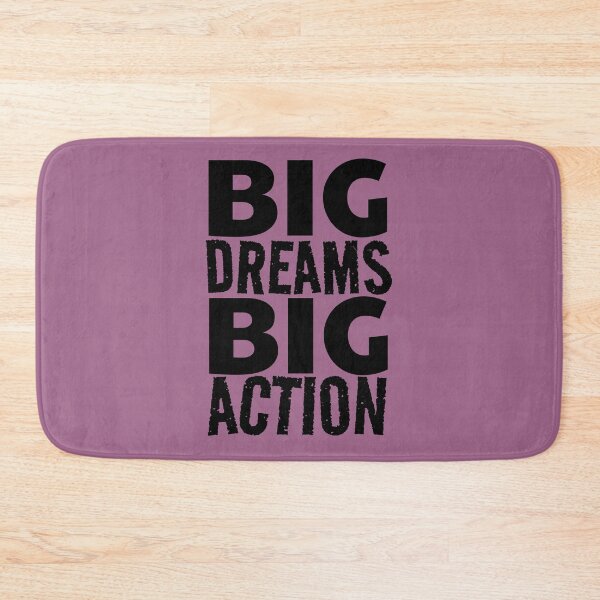 Item preview, BIG DREAMS BIG ACTION designed and sold by Rehaaam.