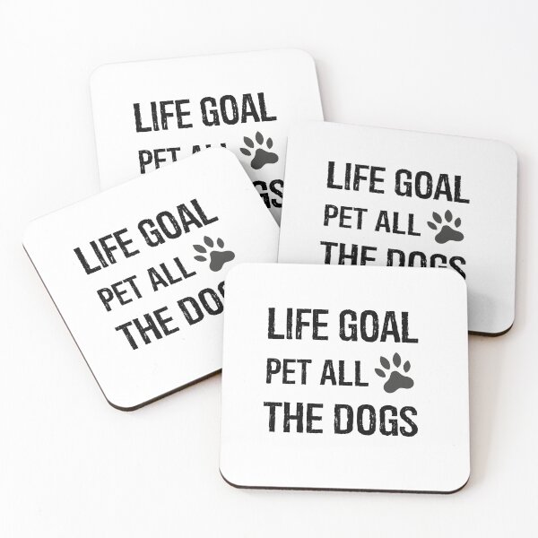 Item preview, Life goals pet all the dogs designed and sold by Evanka.
