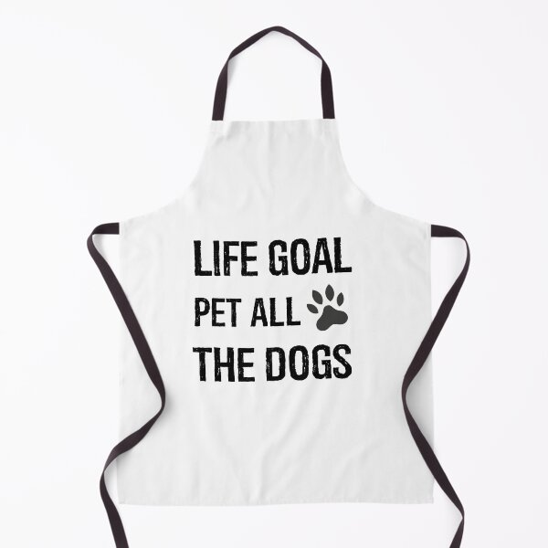 Item preview, Life goals pet all the dogs designed and sold by Evanka.