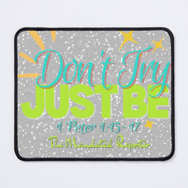 Item preview, Don't Try Just Be 1 Peter 1:15-17 - White Glitter designed and sold by TheReporter1.