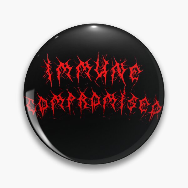 Item preview, IMMUNE COMPROMISED designed and sold by Daniel Tuttle.