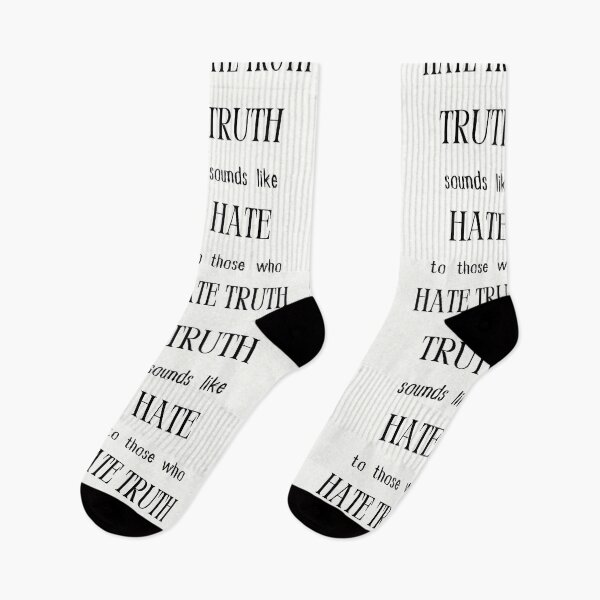 Item preview, Truth Sounds Like Hate To Those Who Hate Truth. Wise Words designed and sold by Rebel-Design.