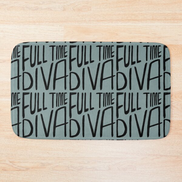 Item preview, Diva, Full Time Diva designed and sold by badlydrawnbabe.