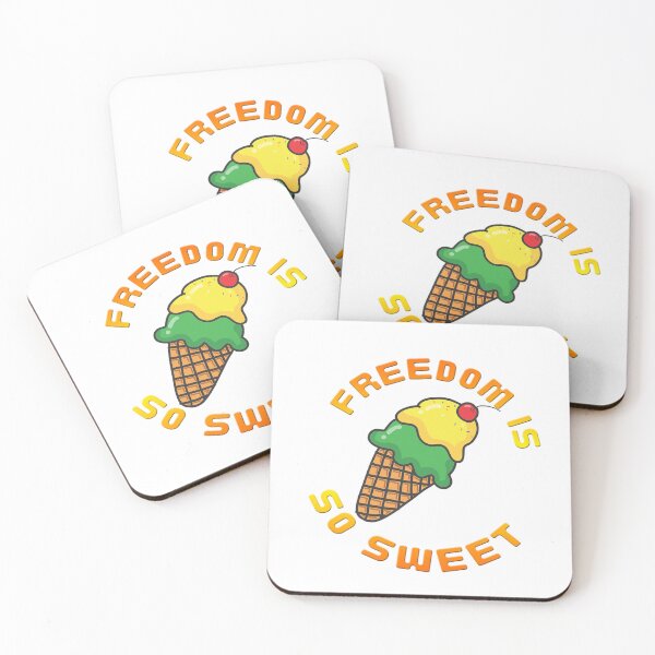 Item preview, Freedom Is So Sweet designed and sold by Angelle55.