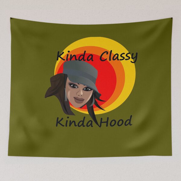 Item preview, Kinda Classy Kinda Hood designed and sold by R.U BOLD.