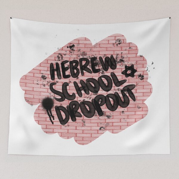 Item preview, Hebrew School Dropout Graffiti designed and sold by marnilauren.