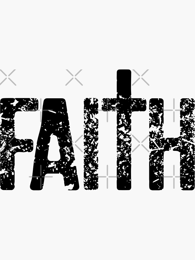 "Faith" Sticker for Sale by ARTSYILA Redbubble