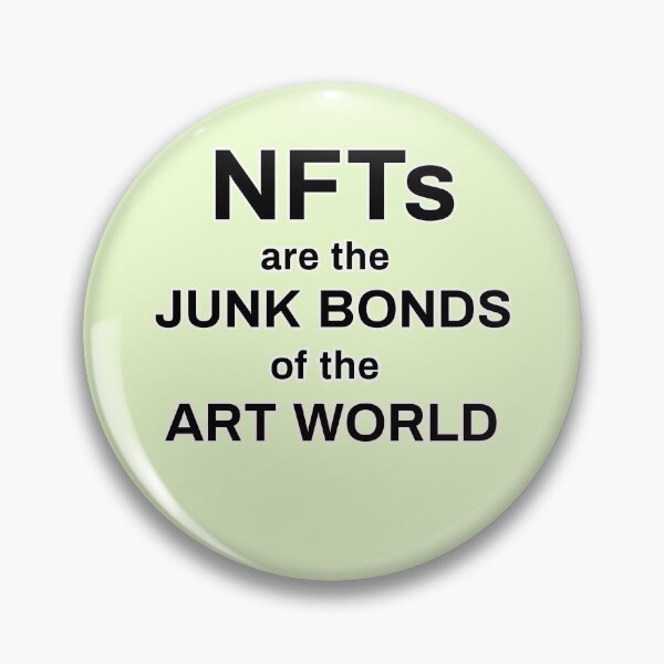 Artikelvorschau, NFTs sind die Junk Bonds der Kunstwelt entworfen und verkauft von thalasson.