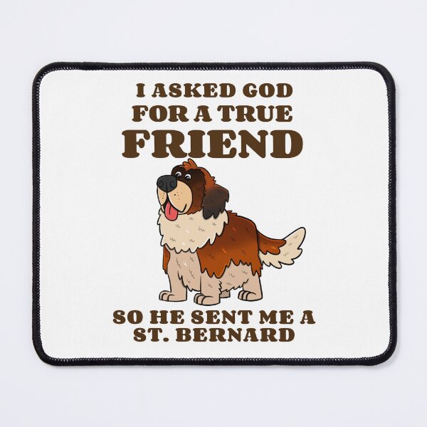 Item preview, St Bernard Dog : Bernard Lover Quotes designed and sold by ImaginarStore.