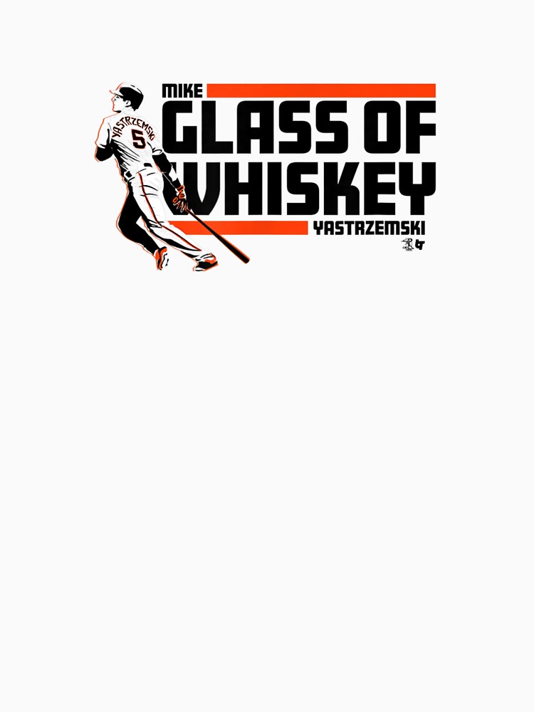 mike yastrzemski glass of whiskey Essential T-Shirt for Sale by  peijuabdans