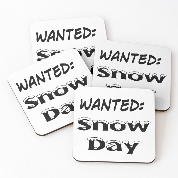 Item preview, Wanted snow day  black type designed and sold by RemieJames.