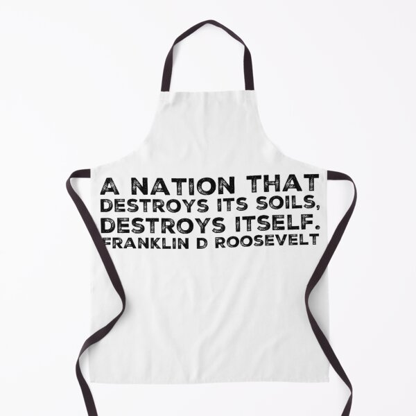 Item preview, A Nation that Destroys its Soil Destroys Itself designed and sold by homesteadswag.