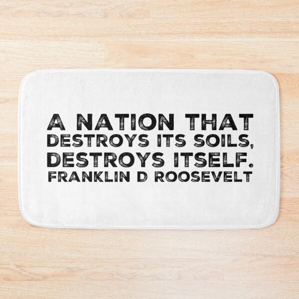 Item preview, A Nation that Destroys its Soil Destroys Itself designed and sold by homesteadswag.