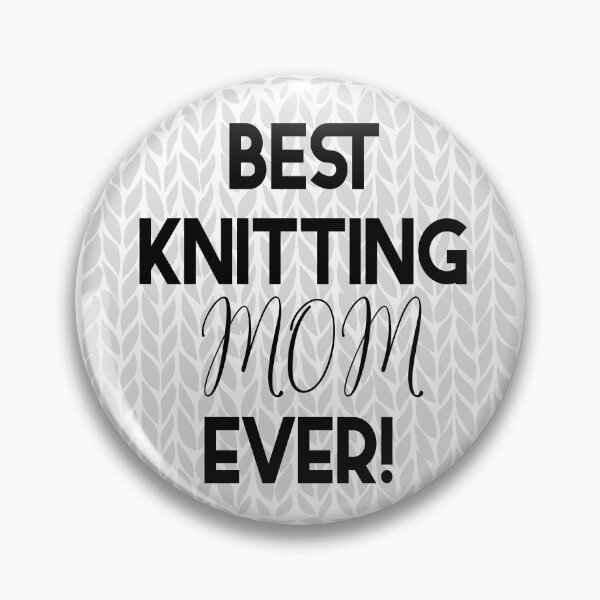 Item preview, Best Knitting Mom Ever designed and sold by bloodberi.
