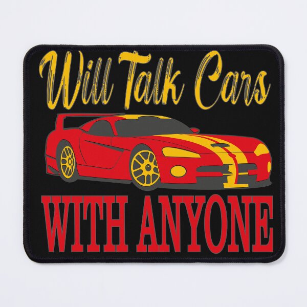 Item preview, will talk cars with anyone automobile funny design designed and sold by hamzablk.