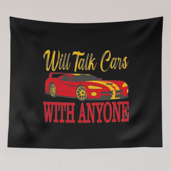 Item preview, will talk cars with anyone automobile funny design designed and sold by hamzablk.