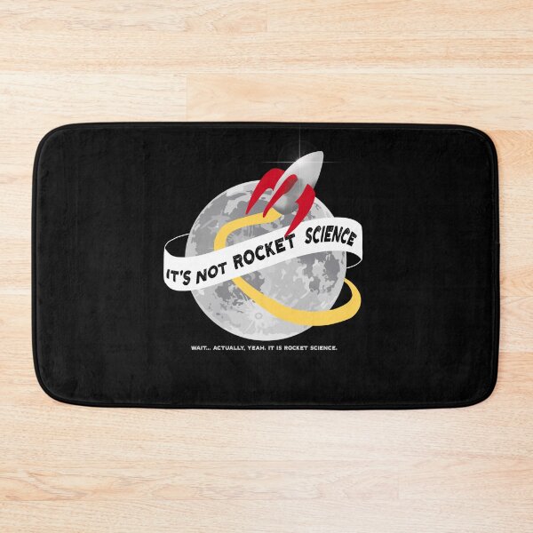 Item preview, It's Not Rocket Science designed and sold by spookyhobbit.
