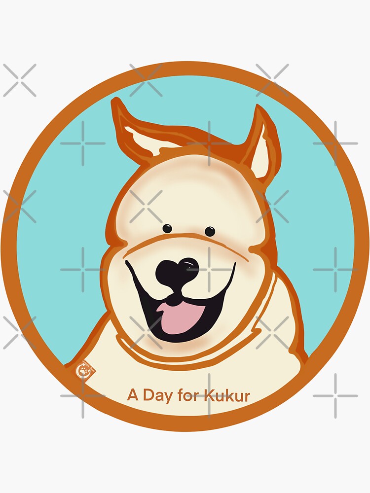 A Day For Kukur Happy Smiley Kukur Sticker