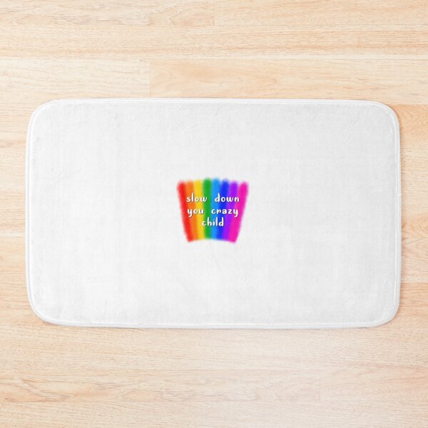 Item preview, Slow Down You Crazy Child designed and sold by Grace Friedman.