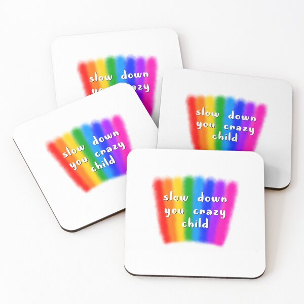 Item preview, Slow Down You Crazy Child designed and sold by Grace Friedman.