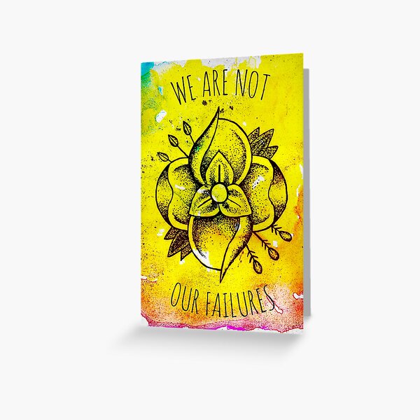 Item preview, We are not our failures. designed and sold by Kev Prescott.