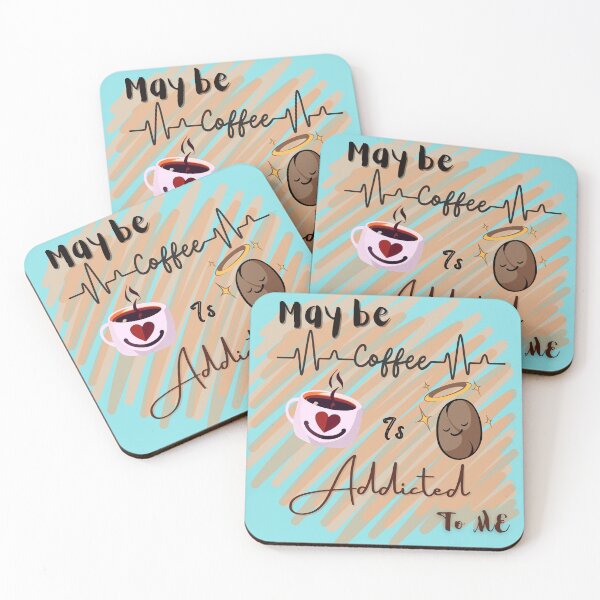 Item preview, Coffee break - may be coffee is addicted to me | coffee design | for coffee lovers |  designed and sold by Arteartz.
