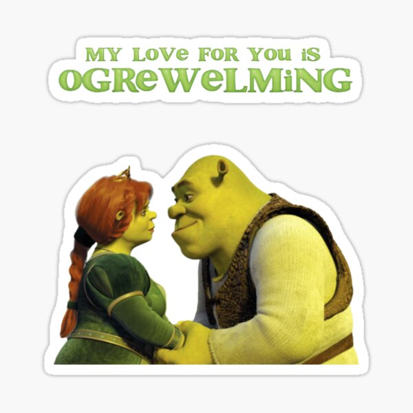 Vista previa del artículo con la obra «♡ "mi amor por ti es abrumador" — shrek ♡», diseñado y vendido por kasiegillette.
