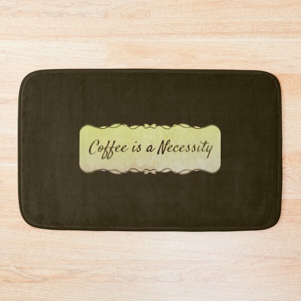 Item preview, Coffee is a necessity. coffee is a must designed and sold by IlustradoArts.