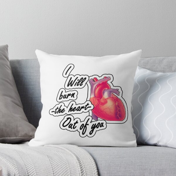 Item preview, I will burn the heart out of YOU designed and sold by thescudders.
