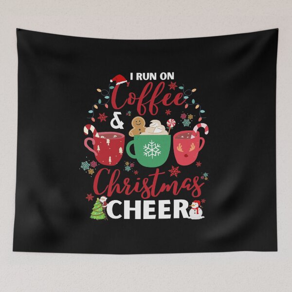 Item preview, I Run On Coffee And Christmas Cheer / Funny Christmas Coffee Lovers  designed and sold by idrawwhatifeel.
