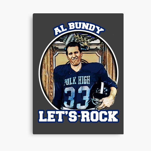 Artikel-Vorschau von Al Bundy - Lets Rock, designt und verkauft von American Artist Designs.