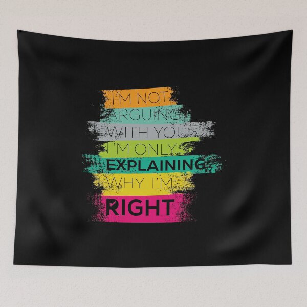 Item preview, Im Not Arguing With You Im Explaining Why Im Right designed and sold by AshzShop.