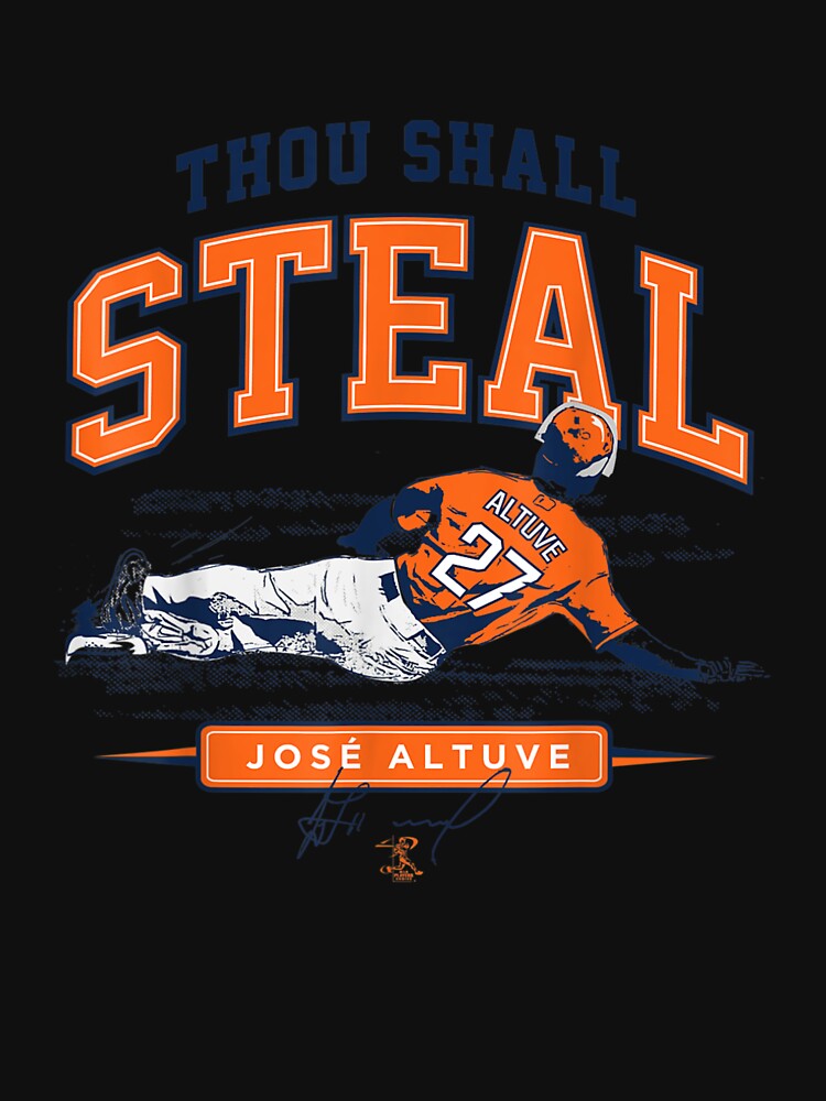 Jose Altuve Thou Shall Steal  Essential T-Shirt for Sale by TonyaaStorm