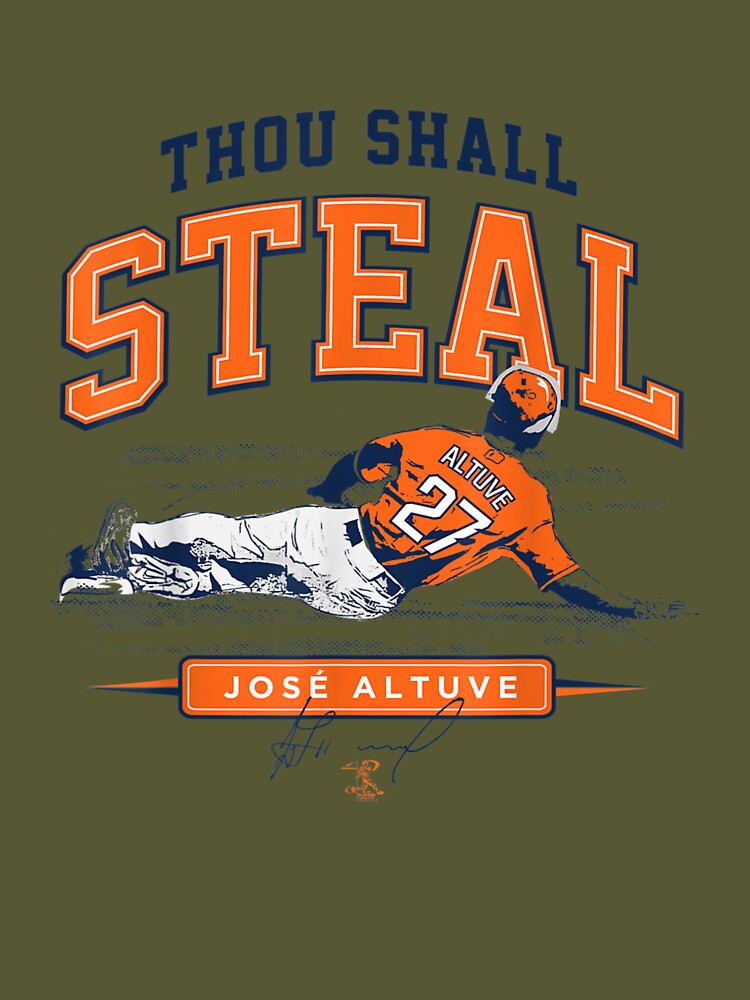 Jose Altuve Thou Shall Steal T-Shirt - Apparel T-Shirt : Sports  & Outdoors