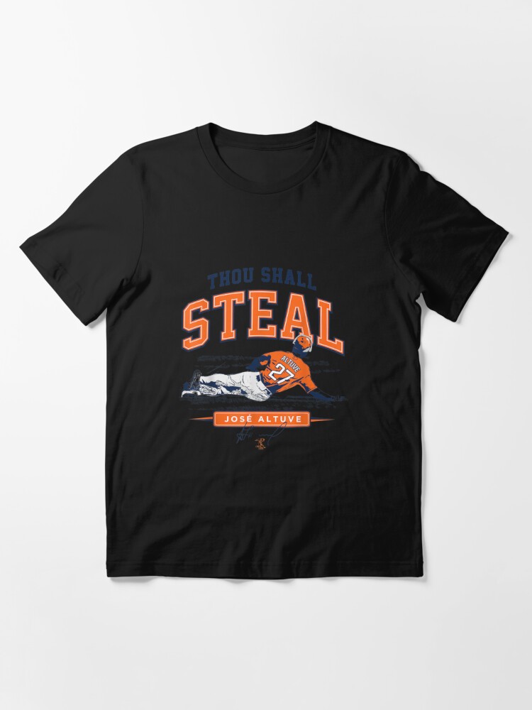 Jose Altuve Thou Shall Steal  Essential T-Shirt for Sale by TonyaaStorm