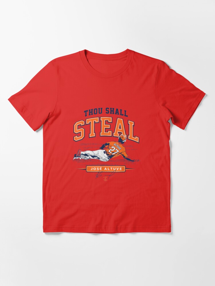 Jose Altuve Thou Shall Steal  Essential T-Shirt for Sale by TonyaaStorm