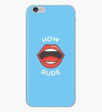 How Rude - Fuller House iPhone Case